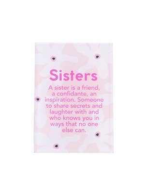 Meaningful Sisters Magnet