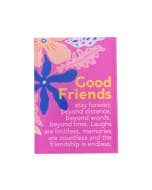Meaningful Good Friends Magnet