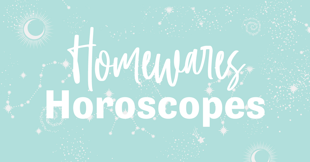 Homewares Horoscopes