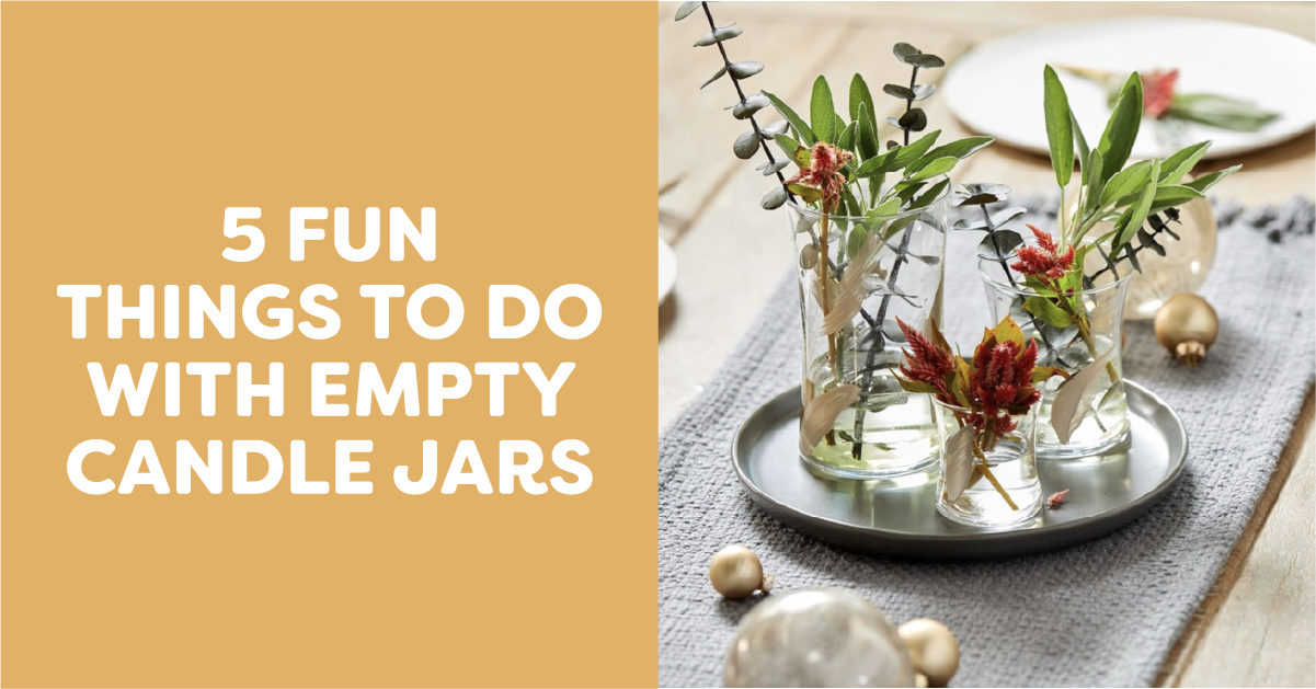 5 fun things to do with empty Candle Jars