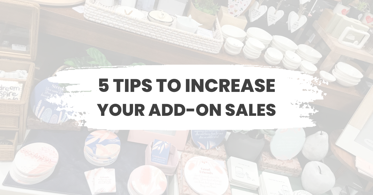 5 Tips to Increase Your Add-On Sales