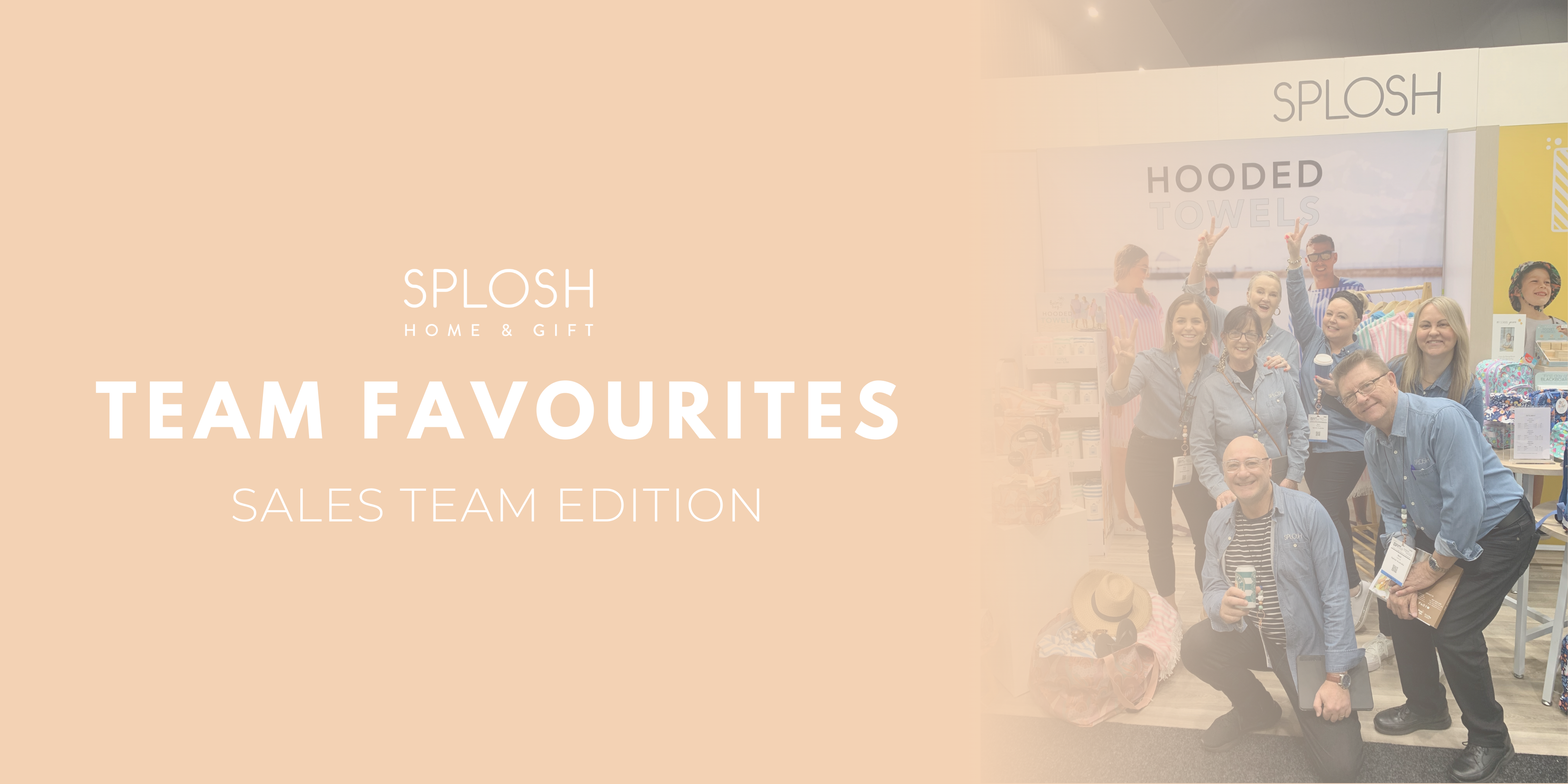The Splosh Team Favourites - Sales Team Edition